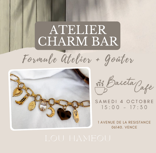 Atelier Charm Bar - Samedi 4 Octobre 2025 - Baieta Café (Vence)